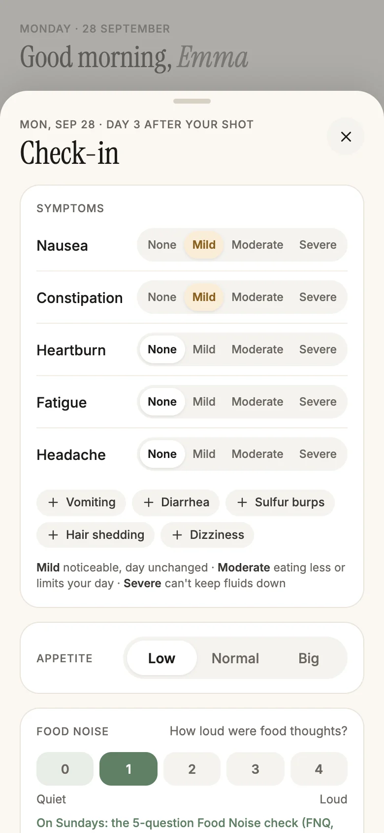 Daily check-in: nausea, constipation, heartburn, fatigue and headache rated none to severe, plus appetite and food noise.